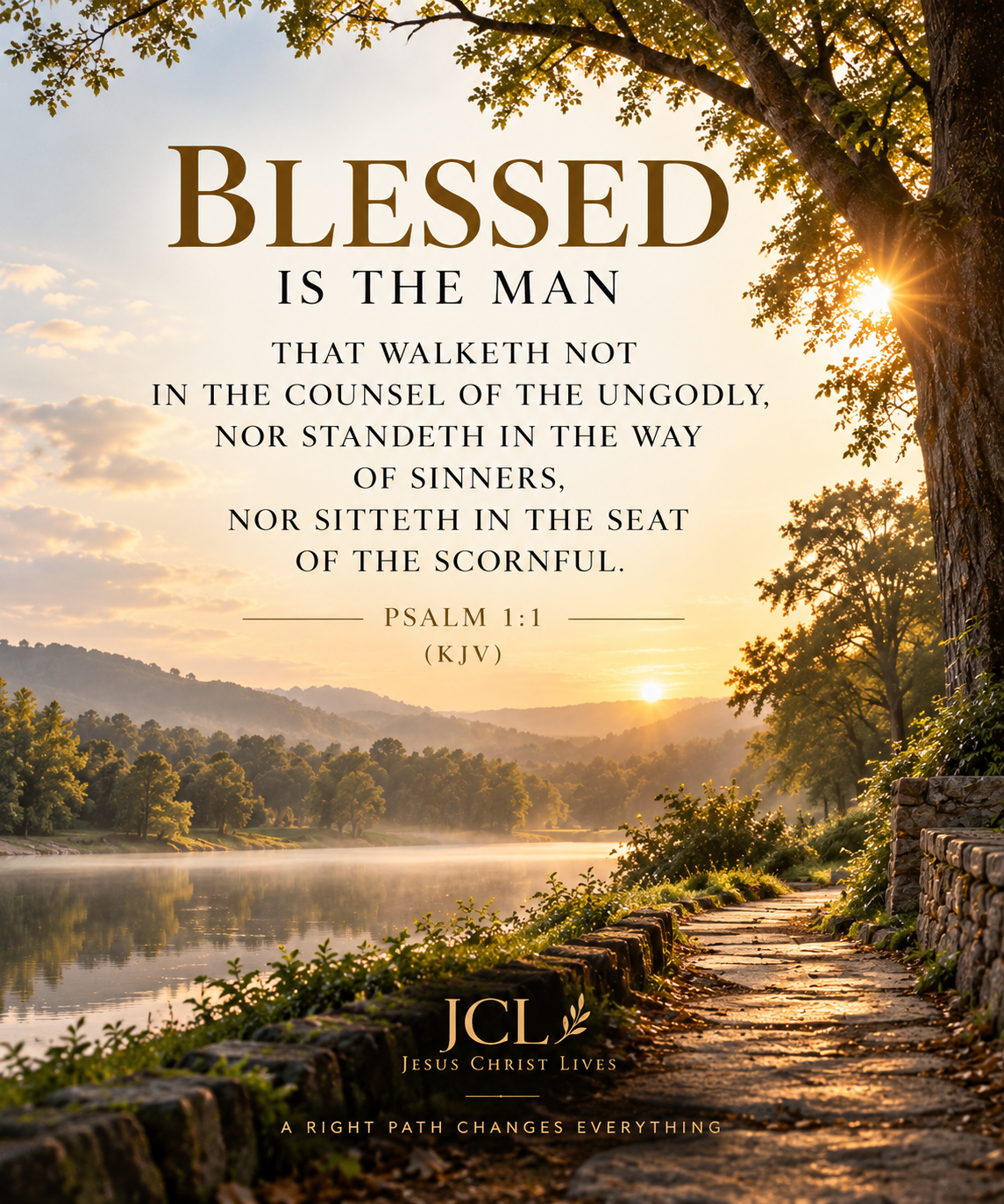Psalm 1:1 KJV Scripture Art – JCL Jesus Christ Lives